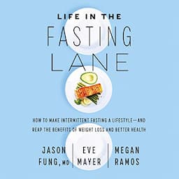 Life in the Fasting Lane