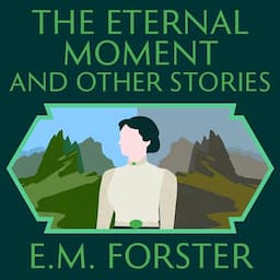 The Eternal Moment and Other Stories