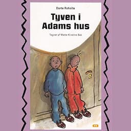 Tyven i Adams hus