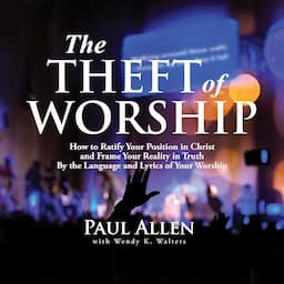 The Theft of Worship