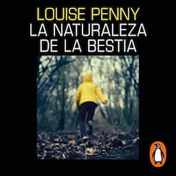 La naturaleza de la bestia [The Nature of the Beast]