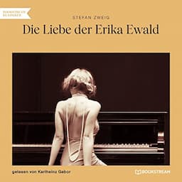 Die Liebe der Erika Ewald