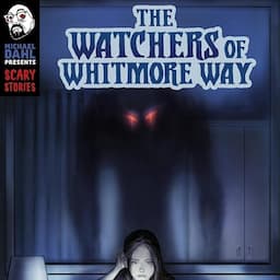 The Watchers of Whitmore Way