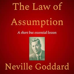 The Law of Assumption