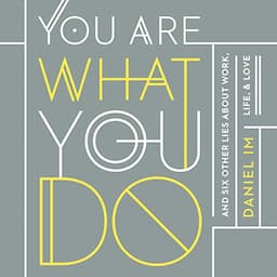 You Are What You Do