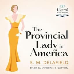 The Provincial Lady in America