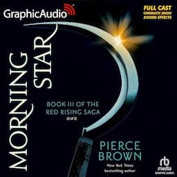 Morning Star (2 of 2) (Dramatized Adaptation)