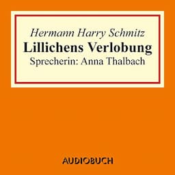 Lillichens Verlobung