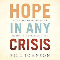 Hope in Any Crisis