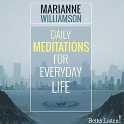 Daily Meditations for Everyday Life