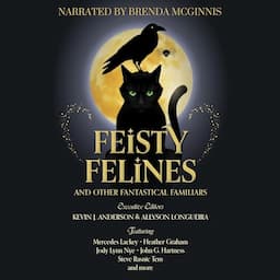 Feisty Felines and Other Fantastical Familiars