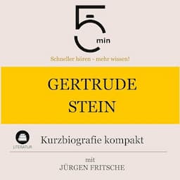 Gertrude Stein - Kurzbiografie kompakt