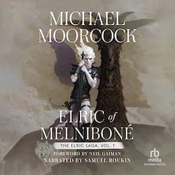 Elric of Melnibon&eacute;