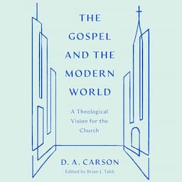 The Gospel and the Modern World