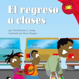 El regreso a clases [Back to School]