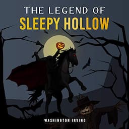 The Legend of Sleepy Hollow