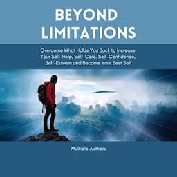 Beyond Limitations