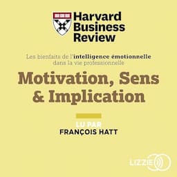 Motivation, sens &amp; implication