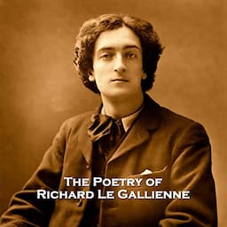 The Poetry of Richard Le Gallienne