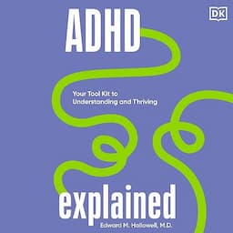 ADHD Explained