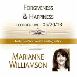 Forgiveness &amp; Happiness