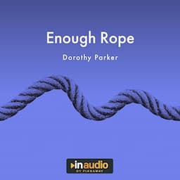 Enough Rope