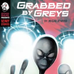 Grabbed by Greys