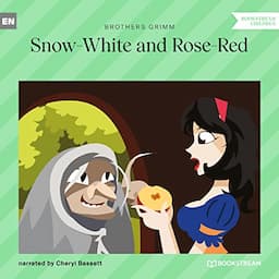 Snow-White and Rose-Red