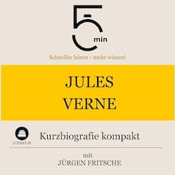 Jules Verne - Kurzbiografie kompakt