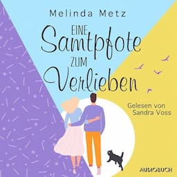 Eine Samtpfote zum Verlieben. Ein Katzenroman