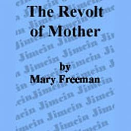 The Revolt of Mother