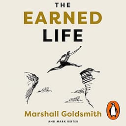 The Earned Life