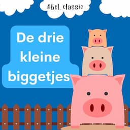 De drie kleine biggetjes