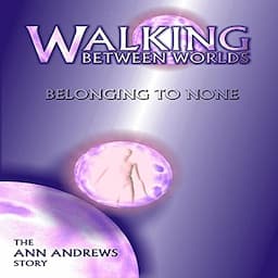 Walking Between Worlds, Belonging to None