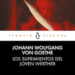 Los sufrimientos del joven Werther [The Sufferings of Young Werther]