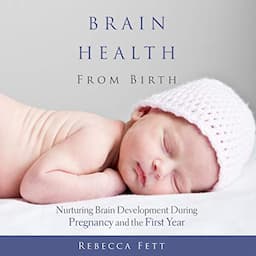 Brain Health from Birth