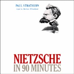 Nietzsche in 90 Minutes