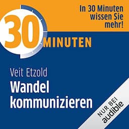 30 Minuten Wandel kommunizieren