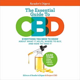 Reader's Digest: The Essential Guide to CBD