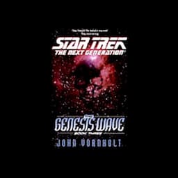 Star Trek, The Next Generation: The Genesis Wave, Book 3 (Adapted)