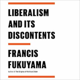 Liberalism and Its Discontents