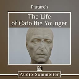 The Life of Cato the Younger