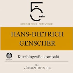 Hans-Dietrich Genscher - Kurzbiografie kompakt