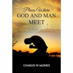 PLACES WHERE GOD AND MAN MEET