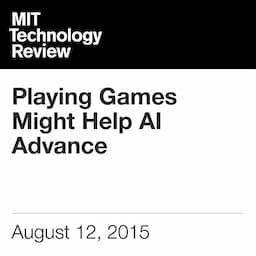 Playing Games Might Help AI Advance