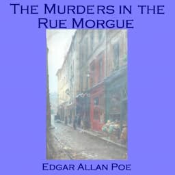 The Murders in the Rue Morgue