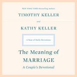 The Meaning of Marriage: A Couple's Devotional