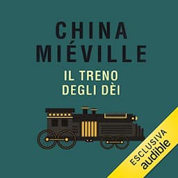 Il treno degli d&egrave;i