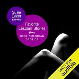 My Favorite Lesbian Stories from Best American Erotica