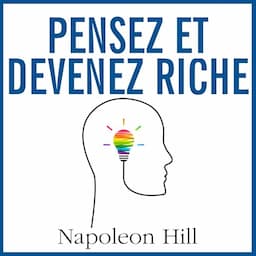 Pensez et devenez riche